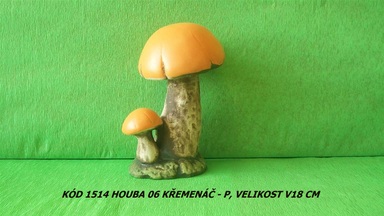 Kód1514  Název houba 06 křemenáč-P VelikostV 18